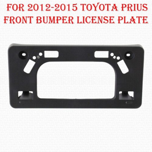 For 2012 2013 2014 2015 Toyota Prius FRONT BUMPER LICENSE PLATE BRACKET BLACK