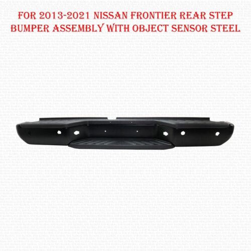 For 2013-2021 Nissan Frontier Rear Step Bumper Assembly With Object Sensor Steel