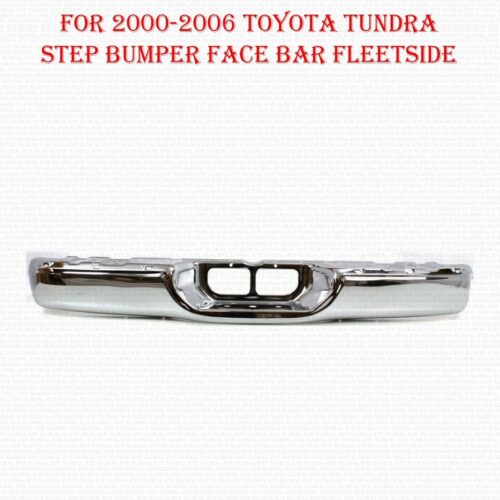 For 2000-2006 Toyota Tundra Step Bumper Face Bar Fleetside, Chrome