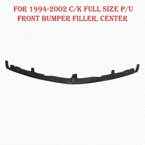 For 1994-2002 C/K FULL SIZE P/U FRONT BUMPER FILLER, Center w/o 15,000 Lbs. GVW