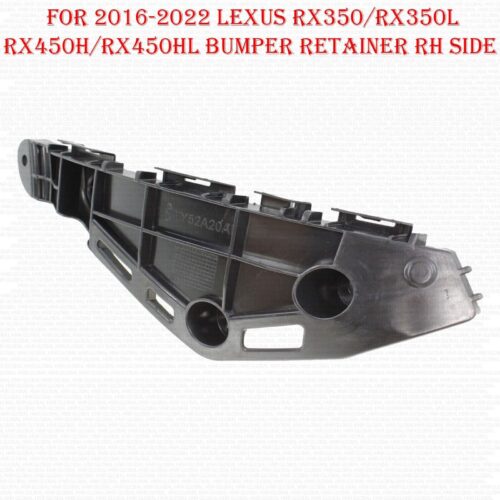 For 2016-2022 Lexus RX350/RX350L/RX450H/RX450HL Front Bumper Retainer RH Side