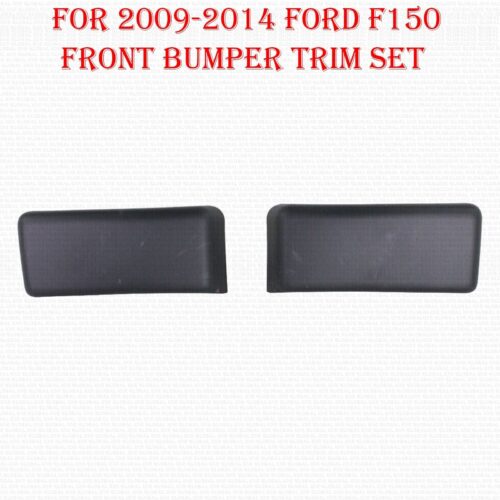 For 2009-2014 Ford F150 Front Bumper Trim Set Right & Left Side 9L3Z17E810B