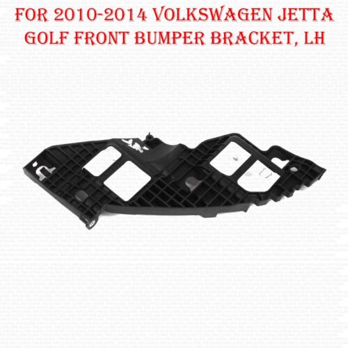 For 2010-2014 Volkswagen Jetta Golf Front Bumper Bracket Driver Side Plastic