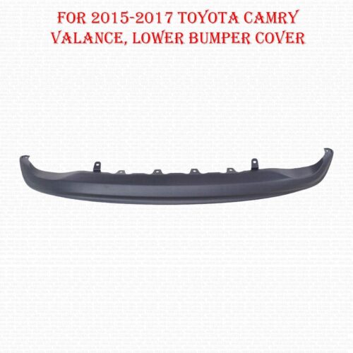 For 2015 2016 2017 Toyota Camry VALANCE, Lower Bumper Cover, Textured