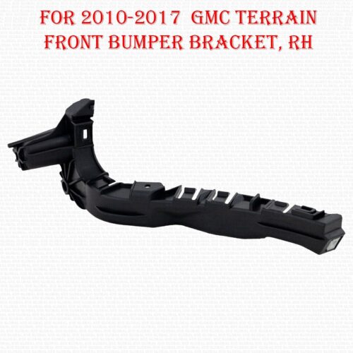 For 2010 2011 2012 2013 2014 2015 2016 2017 GMC Terrain Front Bumper Bracket, RH