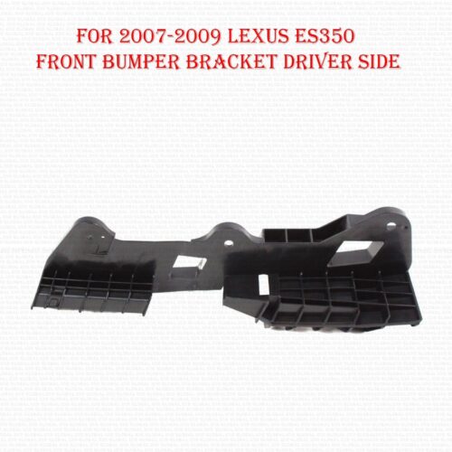 For 2007 2008 2009 Lexus ES350 Front Bumper Bracket Driver Side