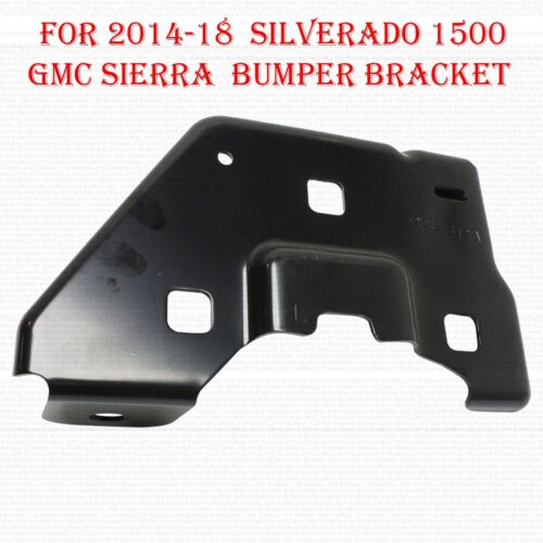 For 2014-18 Chevy Silverado 1500 GMC Sierra 1500 Front Bumper Bracket Left Inner