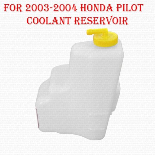 For 2003-2004 Honda Pilot Coolant Reservoir